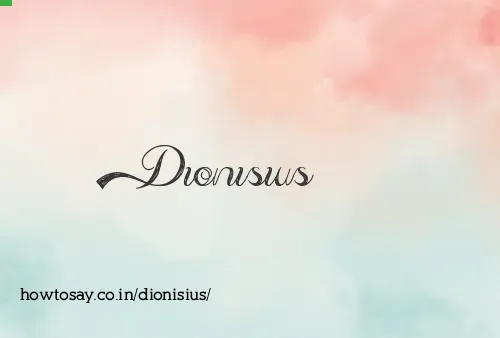 Dionisius