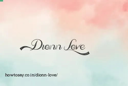 Dionn Love