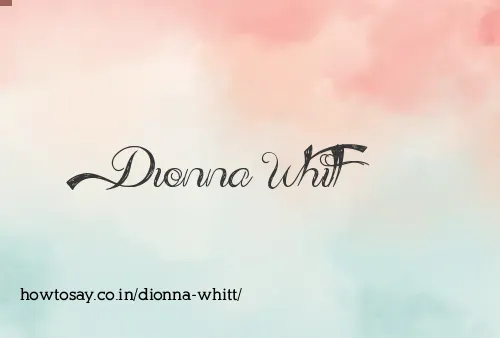 Dionna Whitt