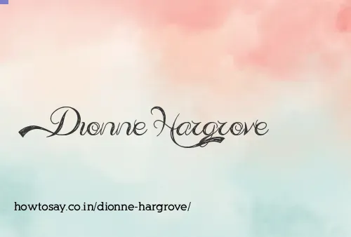 Dionne Hargrove