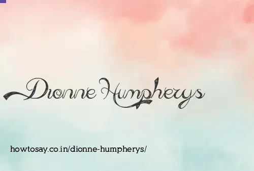 Dionne Humpherys