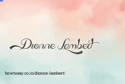 Dionne Lambert