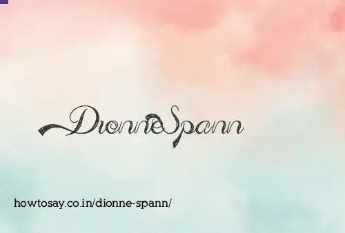 Dionne Spann
