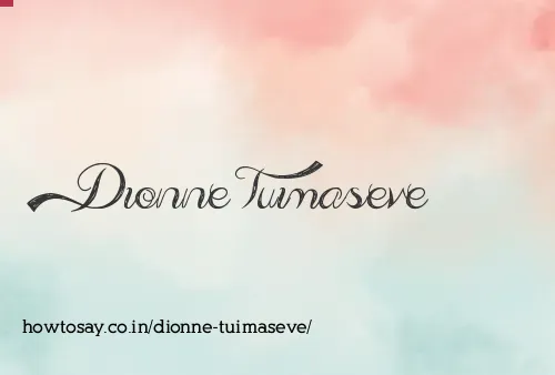 Dionne Tuimaseve