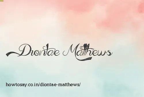 Diontae Matthews