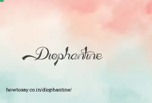 Diophantine