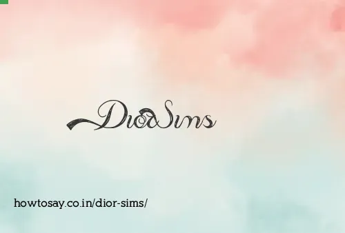 Dior Sims