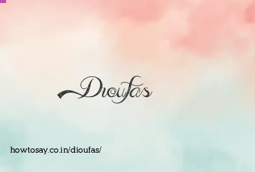 Dioufas