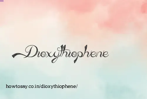 Dioxythiophene