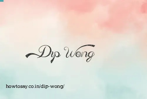 Dip Wong