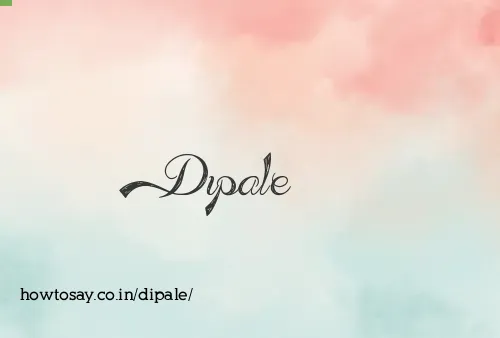 Dipale