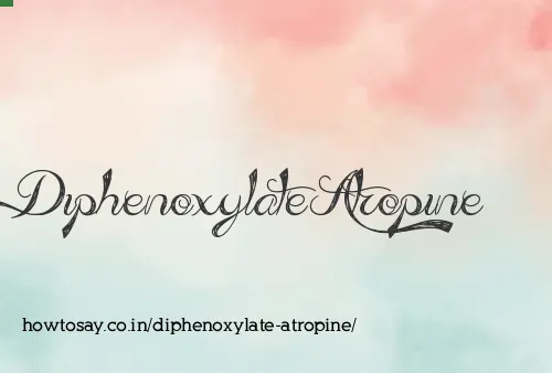 Diphenoxylate Atropine