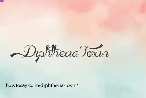 Diphtheria Toxin