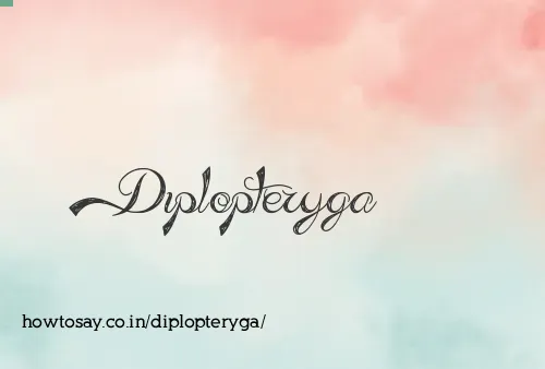 Diplopteryga