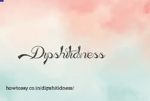 Dipshitidness