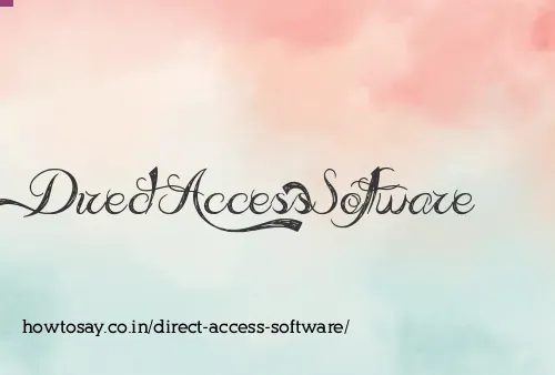 Direct Access Software