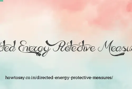 Directed Energy Protective Measures