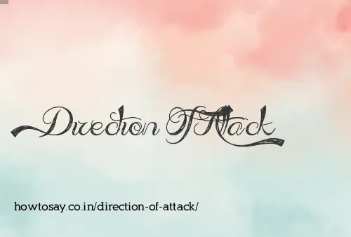 Direction Of Attack