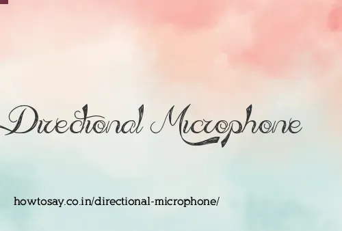Directional Microphone