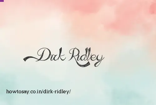 Dirk Ridley