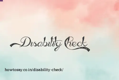 Disability Check