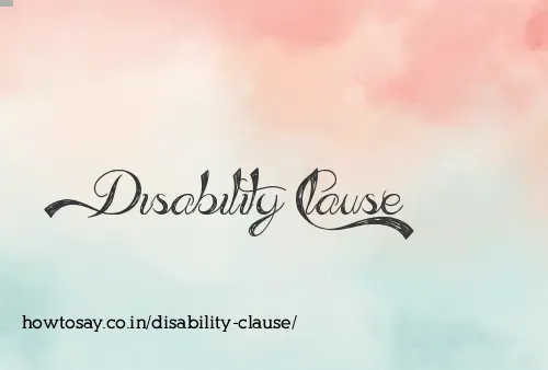 Disability Clause