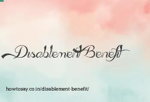 Disablement Benefit