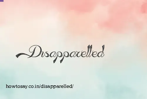Disapparelled