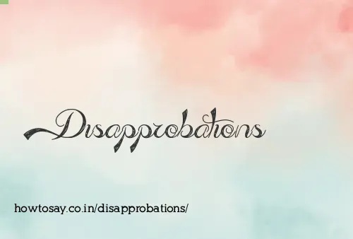 Disapprobations