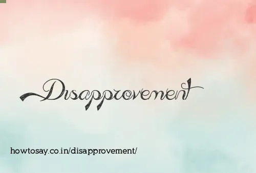 Disapprovement
