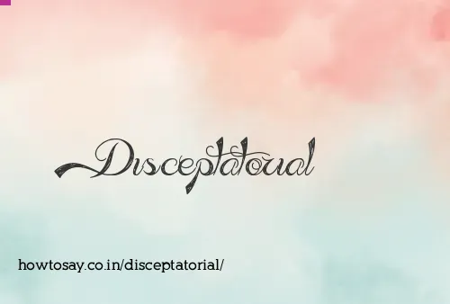 Disceptatorial