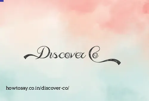 Discover Co