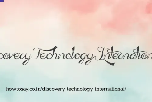 Discovery Technology International
