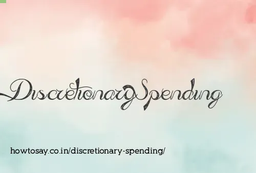 Discretionary Spending