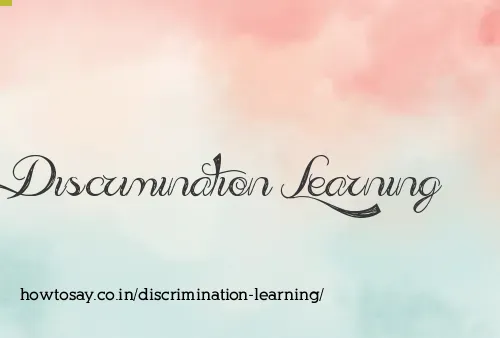 Discrimination Learning