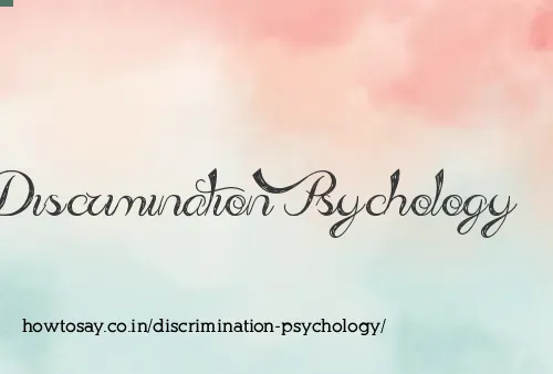 Discrimination Psychology