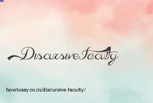 Discursive Faculty