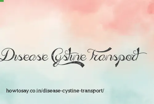 Disease Cystine Transport