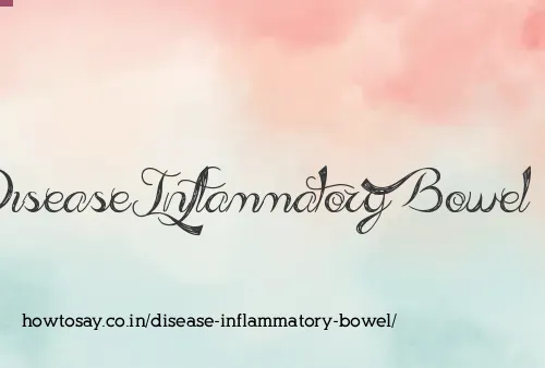 Disease Inflammatory Bowel