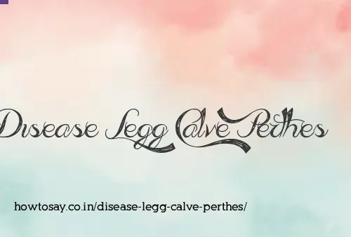 Disease Legg Calve Perthes