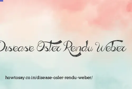 Disease Osler Rendu Weber
