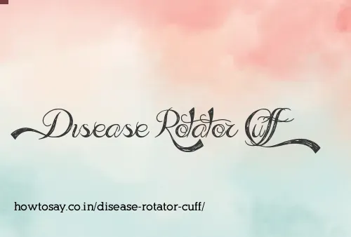 Disease Rotator Cuff