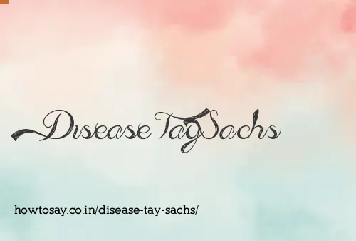 Disease Tay Sachs