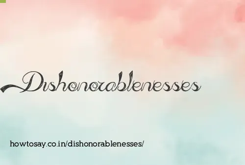 Dishonorablenesses