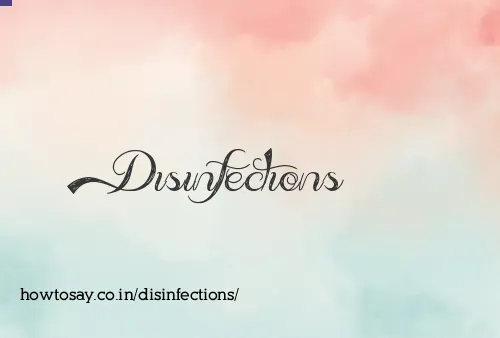 Disinfections