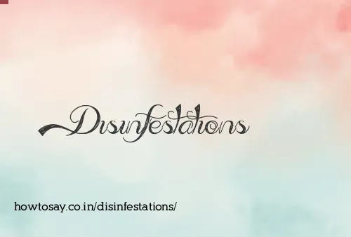 Disinfestations