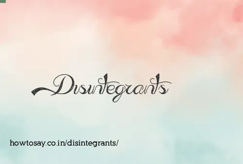 Disintegrants