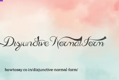 Disjunctive Normal Form