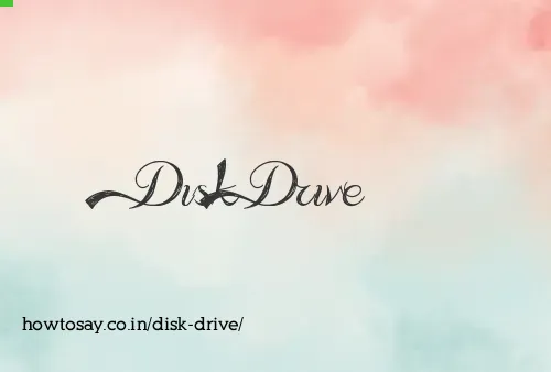 Disk Drive