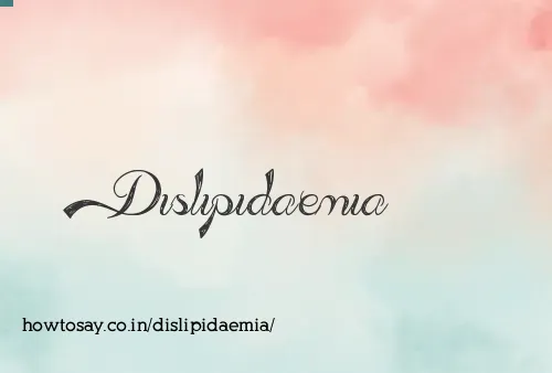 Dislipidaemia